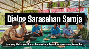 SAROJA dan Mahasiswa Dialog Sarasehan Bahas Kondisi Kota Kediri Pascaperistiwa Kerusuhan