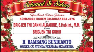 Bos CV. Ayunda Permata Sejahtera Pamekasan Ucapkan Selamat dan Sukses Sertijab Komandan Korem 084/Bhaskara Jaya