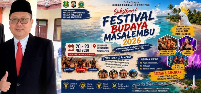 Foto : Camat Masalembu yang disebut Jarang Ngantor (kiri) Pamflet Festival Budaya Masalembu 2026 yang tengah menjadi sorotan publik di tengah masih kuatnya keluhan warga kepulauan terkait pelayanan dasar dan prioritas pembangunan di wilayah Masalembu (Kanan)