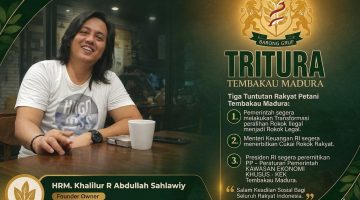 Gus Lilur Apresiasi Menkeu Purbaya, Desak Transformasi Rokok Ilegal dan Percepat KEK Tembakau Madura