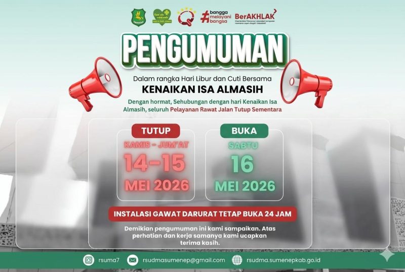 Pamflet pengumuman RSUD dr. Moh. Anwar Sumenep terkait penutupan sementara pelayanan rawat jalan selama libur dan cuti bersama Hari Kenaikan Isa Almasih 2026. Meski layanan rawat jalan tutup pada 14–15 Mei 2026, IGD tetap beroperasi 24 jam untuk pelayanan darurat.