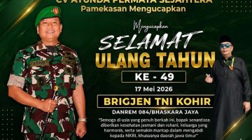 Selamat Molang Areh Jenderal! Bos CV. Ayunda H. Bambang Budianto Ucapkan HUT ke-49 Brigjen TNI Kohir