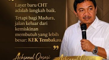 Achsanul Qosasi: Saatnya Madura Punya Kedaulatan Ekonomi Lewat KEK Tembakau