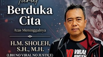 Kabar Duka: Pengacara Cak Sholeh “No Viral No Justice” Meninggal Dunia akibat Autoimunk