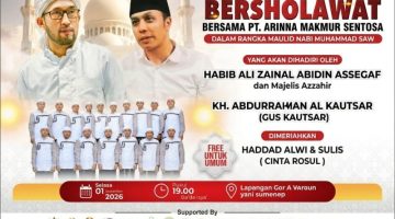 Besok Malam! PT Arinna Makmur Sentosa Gelar Sumenep Bersholawat di GOR A Yani, Hadirkan Habib Ali, Gus Kautsar hingga Haddad Alwi-Sulis