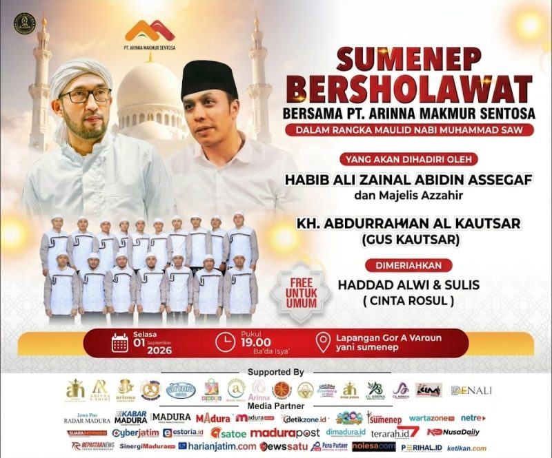 Ket Foto: Poster Sumenep Bersholawat bersama PT Arinna Makmur Sentosa yang akan digelar pada 1 September 2026 di GOR A Yani Sumenep, menghadirkan Habib Ali Zainal Abidin Assegaf, Gus Kautsar, Haddad Alwi dan Sulis dalam rangka memperingati Maulid Nabi Muhammad SAW.