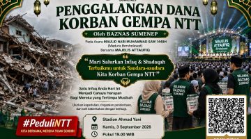 Madura Bersholawat Jadi Momentum Berbagi, Baznas Sumenep Galang Dana untuk Korban Gempa NTT