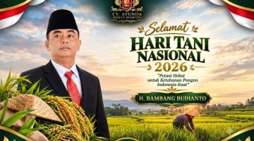 Hari Tani Nasional 2026, Bos CV Ayunda H. Bambang Budianto Sampaikan Apresiasi untuk Para Petani Indonesia